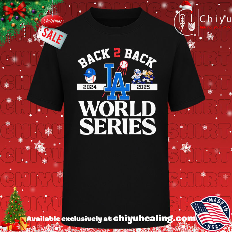 Dodgers Back 2 Back 2024-2025 World Series Shirt, Hoodie, Sweatshirt, Poster Canvas, Mug, Ornaments