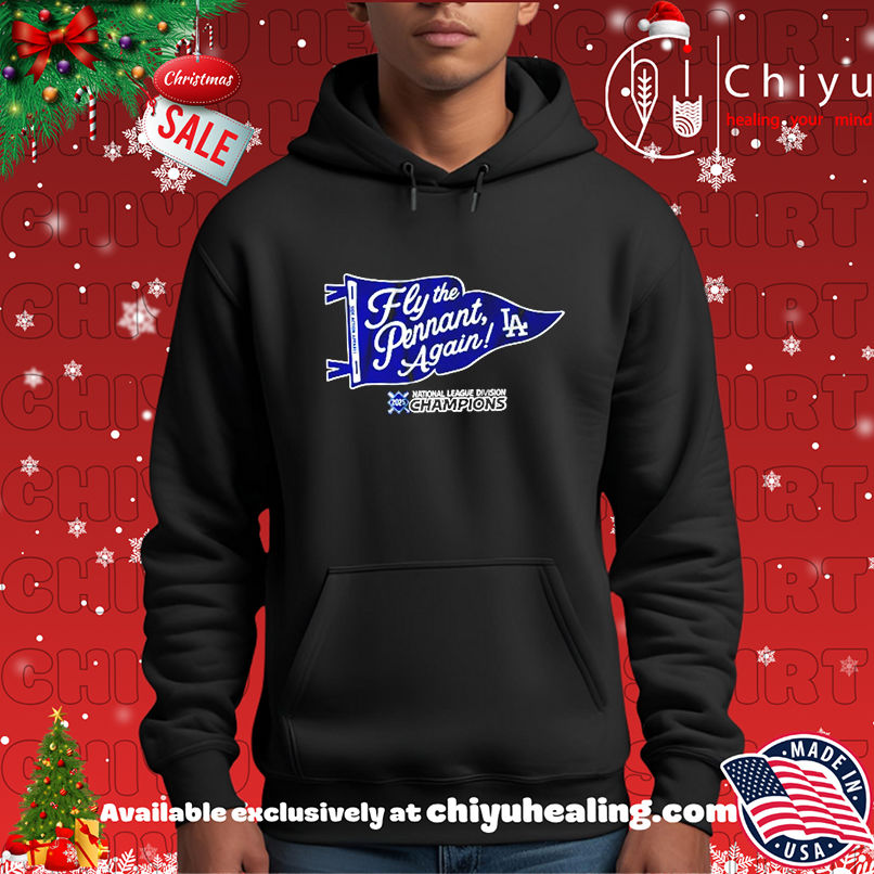 Fly The Pennant LA Dodgers National League Division Champions 2025 shirt Fly The Pennant LA Dodgers National League Division Champions 2025 shirt