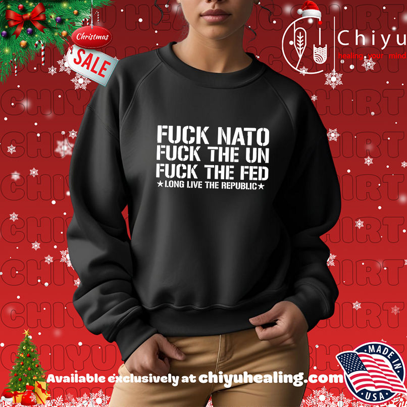 Fuck Nato Fuck The Un Fuck The Feed shirt Fuck Nato Fuck The Un Fuck The Feed shirt