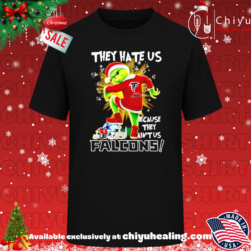 Grinch they hate us because they ain't us Atlanta Falcons shirt, Hoodie, Sweatshirt, Poster Canvas, Mug, Ornaments