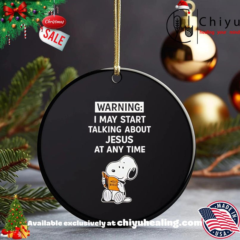 I may start talking about jesus at any time Snoopy shirt, Hoodie, Sweatshirt, Poster Canvas, Mug, Ornaments