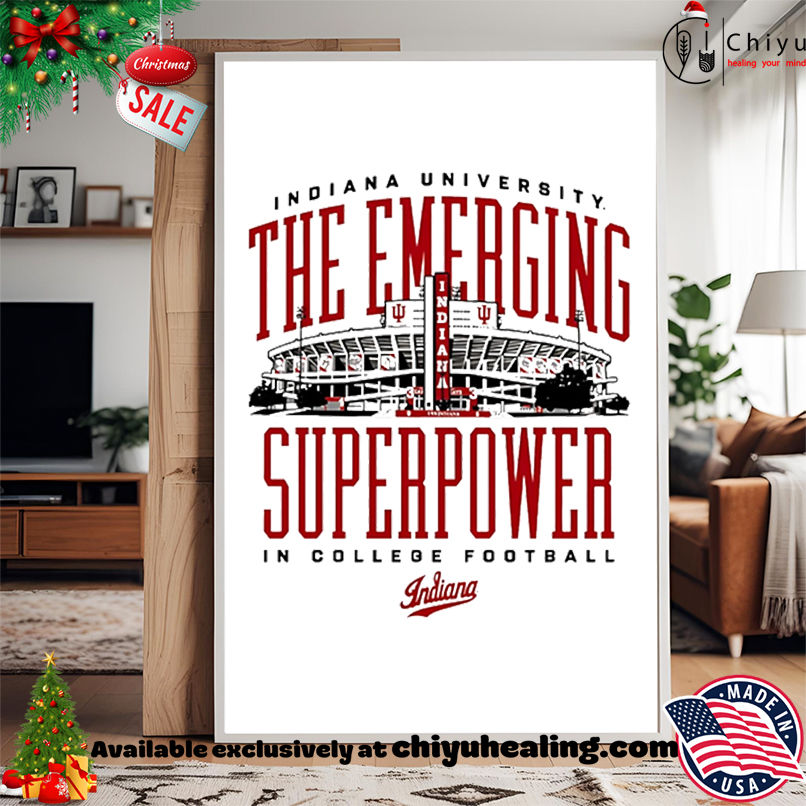 Indiana Football Emerging Superpower in college football shirt, Hoodie, Sweatshirt, Poster Canvas, Mug, Ornaments