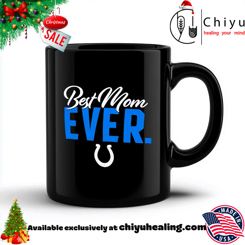 Indianapolis Colts Best Mom Ever logo shirt, Hoodie, Sweatshirt, Poster Canvas, Mug, Ornaments