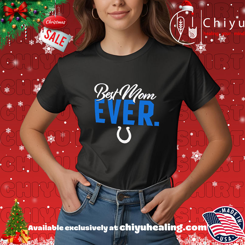 Indianapolis Colts Best Mom Ever logo shirt, Hoodie, Sweatshirt, Poster Canvas, Mug, Ornaments