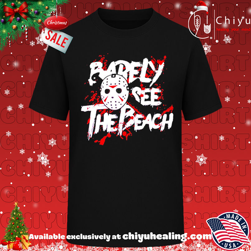 Jason Voorhees barely see the beach Halloween shirt, Hoodie, Sweatshirt, Poster Canvas, Mug, Ornaments