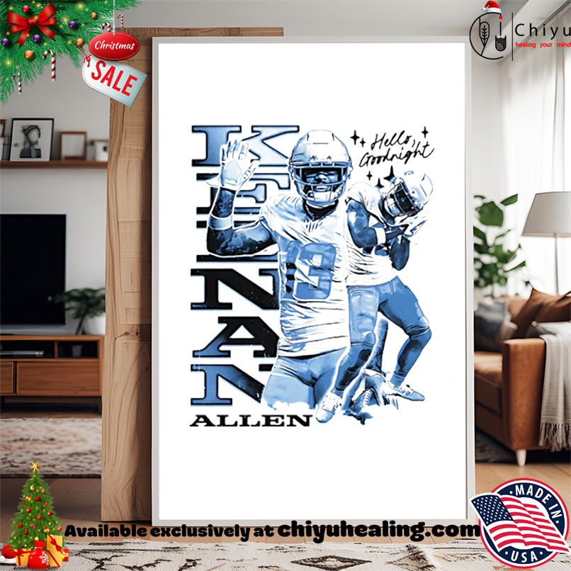 Keenan Allen Los Angeles Chargers Hello Goodnight shirt, Hoodie, Sweatshirt, Poster Canvas, Mug, Ornaments