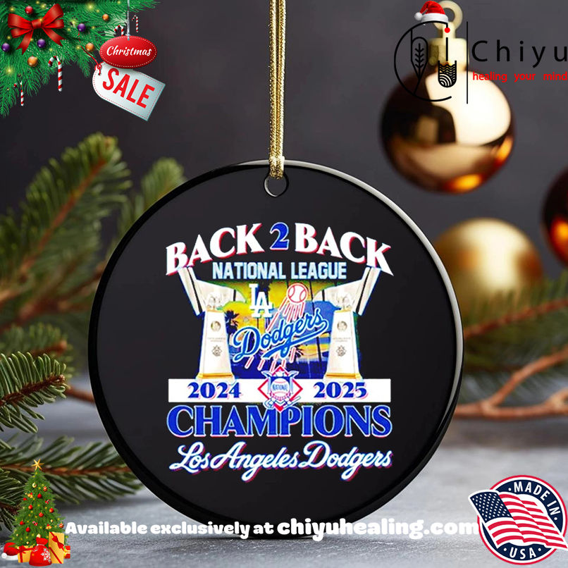 Los Angeles Dodgers Back 2 Back National League 2024 2025 Champions shirt, Hoodie, Sweatshirt, Poster Canvas, Mug, Ornaments