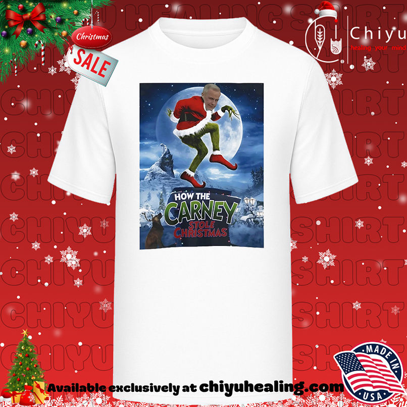 Mark Carney Grinch How The Carney Stole Christmas Parody shirt, Hoodie, Sweatshirt, Poster Canvas, Mug, Ornaments