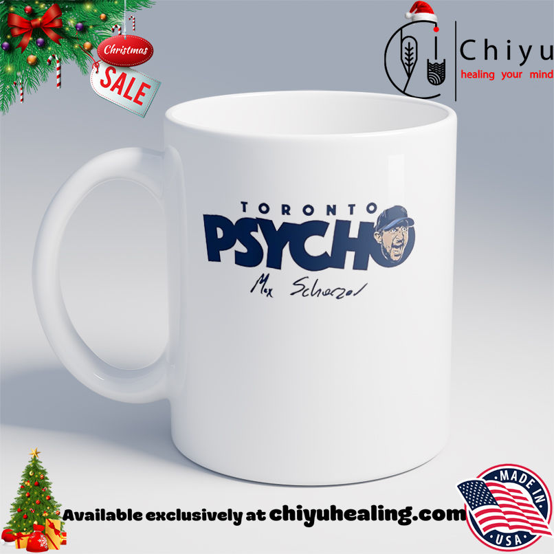 Max Scherzer Toronto Blue Jays Toronto Psycho signature shirt, Hoodie, Sweatshirt, Poster Canvas, Mug, Ornaments