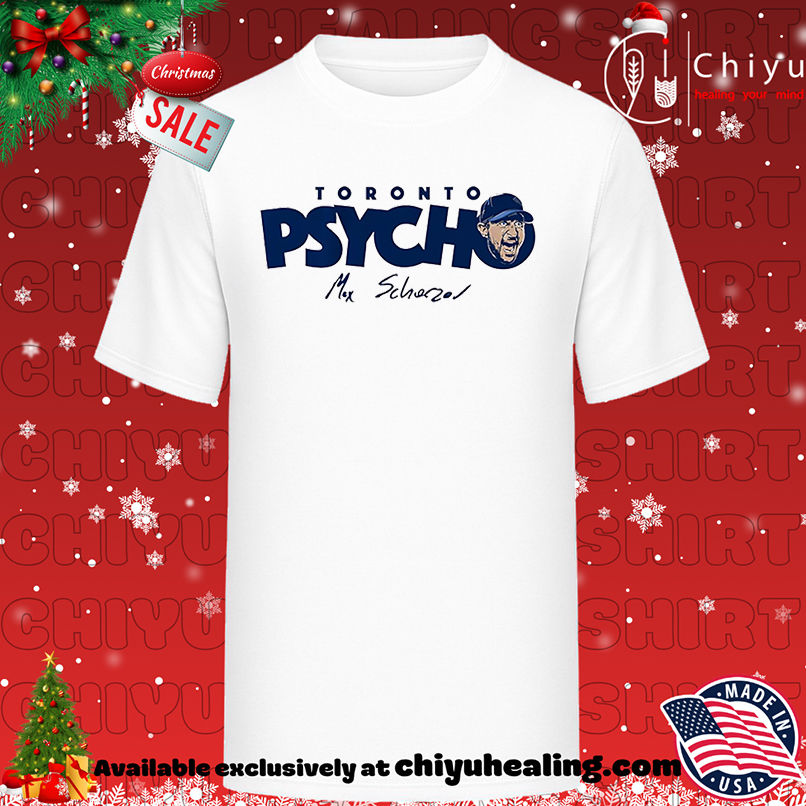 Max Scherzer Toronto Blue Jays Toronto Psycho signature shirt, Hoodie, Sweatshirt, Poster Canvas, Mug, Ornaments
