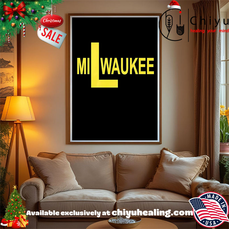 Mi L waukee Milwaukee shirt, Hoodie, Sweatshirt, Poster Canvas, Mug, Ornaments