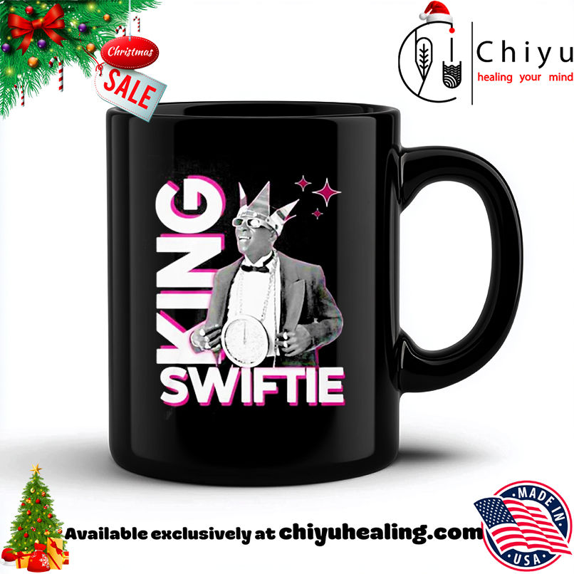 No King but King Swiftie shirt, Hoodie, Sweatshirt, Poster Canvas, Mug, Ornaments