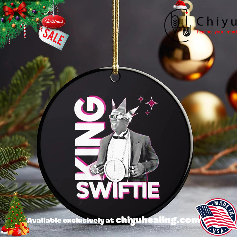 No King but King Swiftie shirt, Hoodie, Sweatshirt, Poster Canvas, Mug, Ornaments