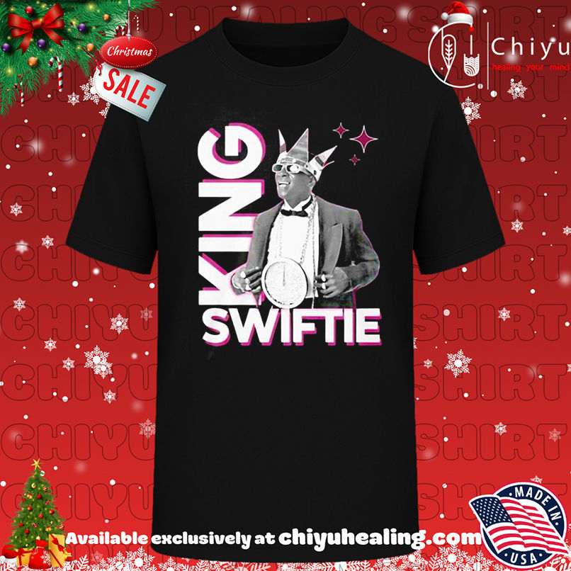 No King but King Swiftie shirt, Hoodie, Sweatshirt, Poster Canvas, Mug, Ornaments