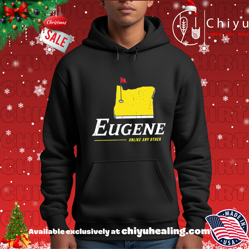 Oregon Ducks Eugene Unlike Any Other shirt Oregon Ducks Eugene Unlike Any Other shirt