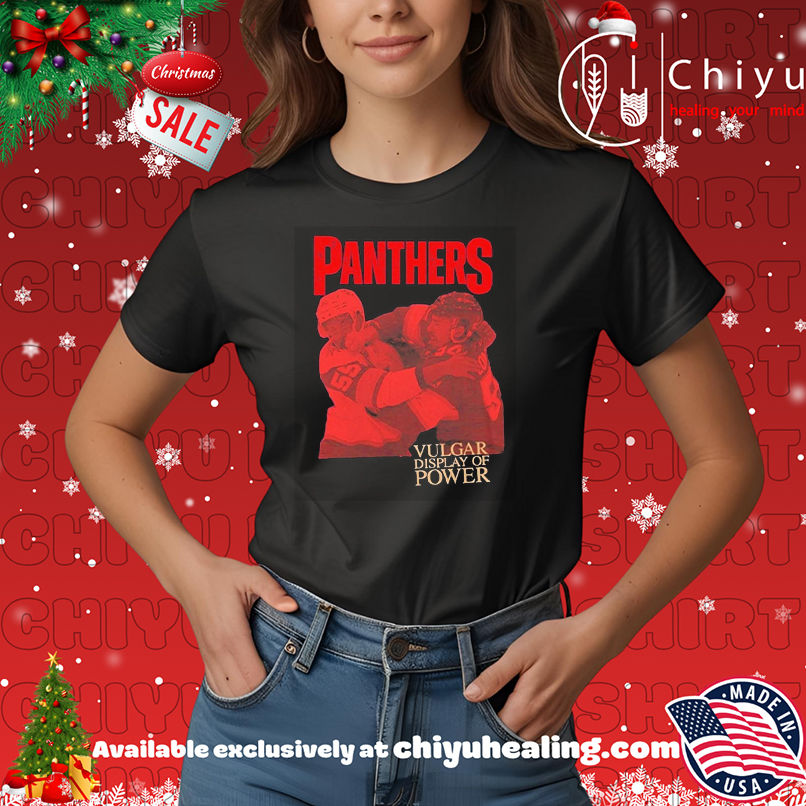 Panthers hockey vulgar display of power shirt, Hoodie, Sweatshirt, Poster Canvas, Mug, Ornaments