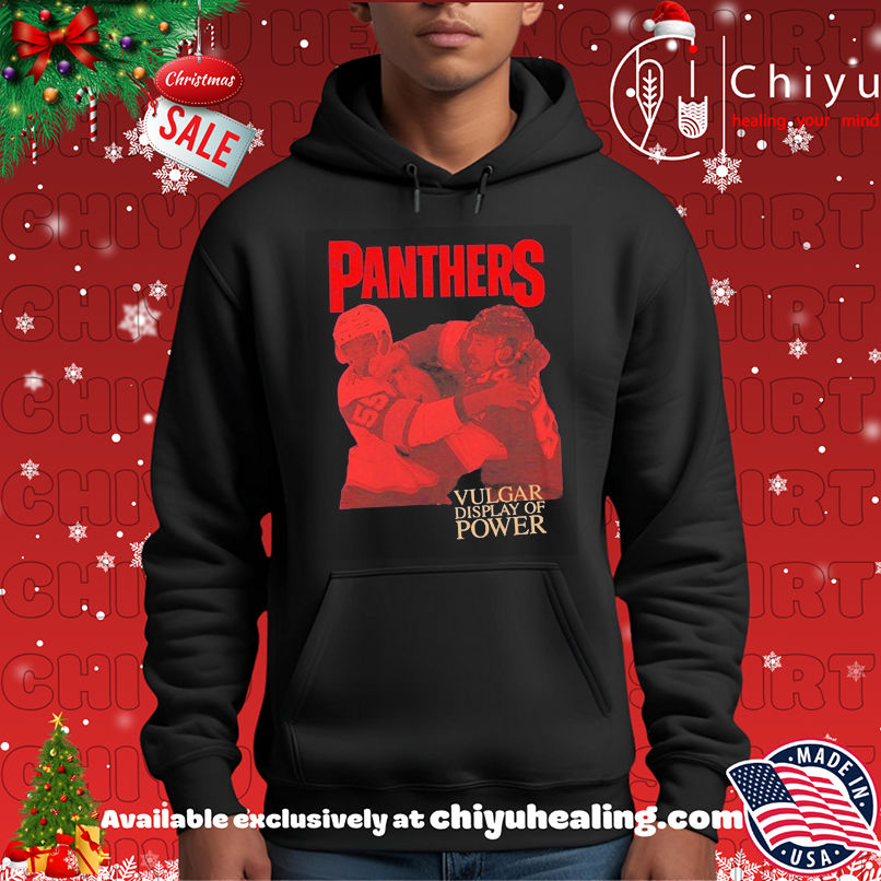 Panthers hockey vulgar display of power shirt Panthers hockey vulgar display of power shirt