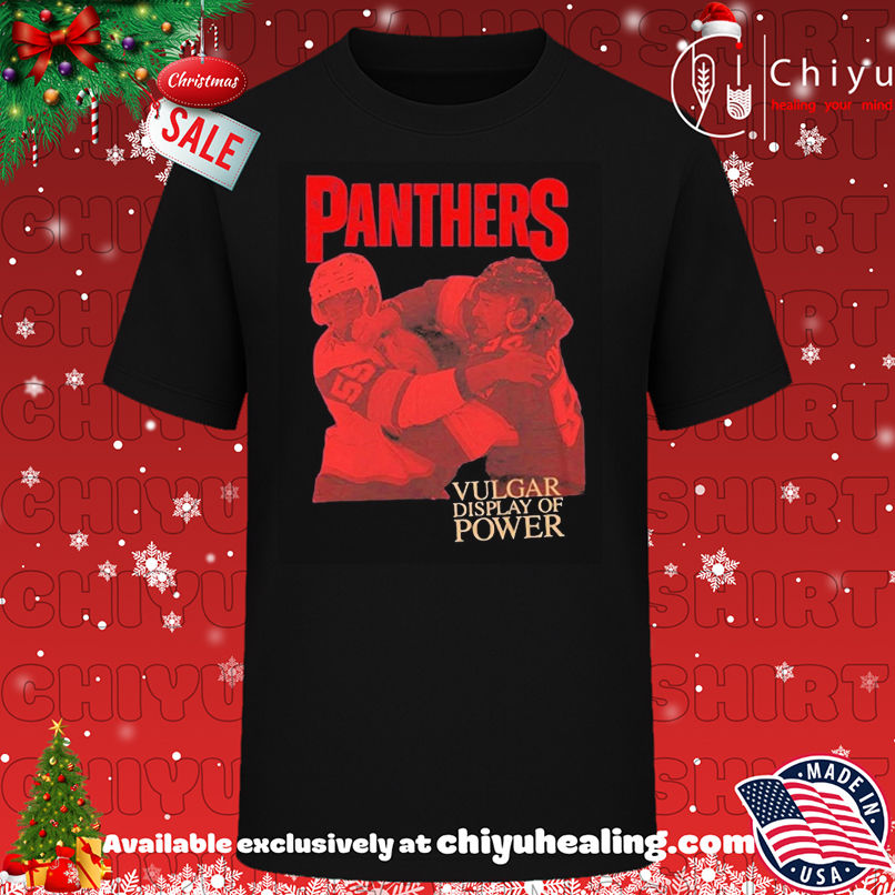 Panthers hockey vulgar display of power shirt, Hoodie, Sweatshirt, Poster Canvas, Mug, Ornaments
