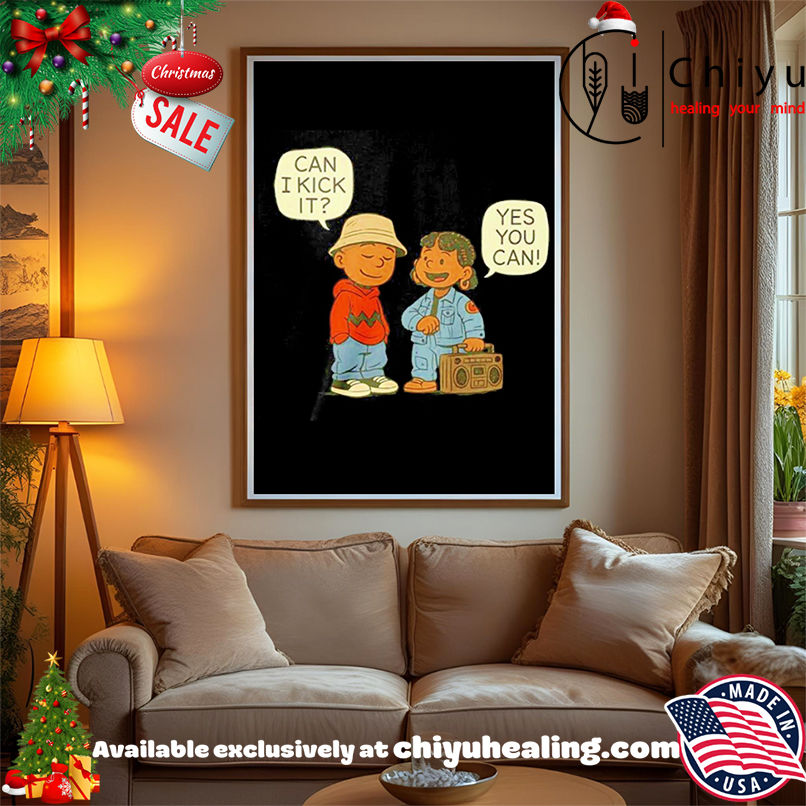 Peanuts Can I kick it yes you can cartoon shirt, Hoodie, Sweatshirt, Poster Canvas, Mug, Ornaments