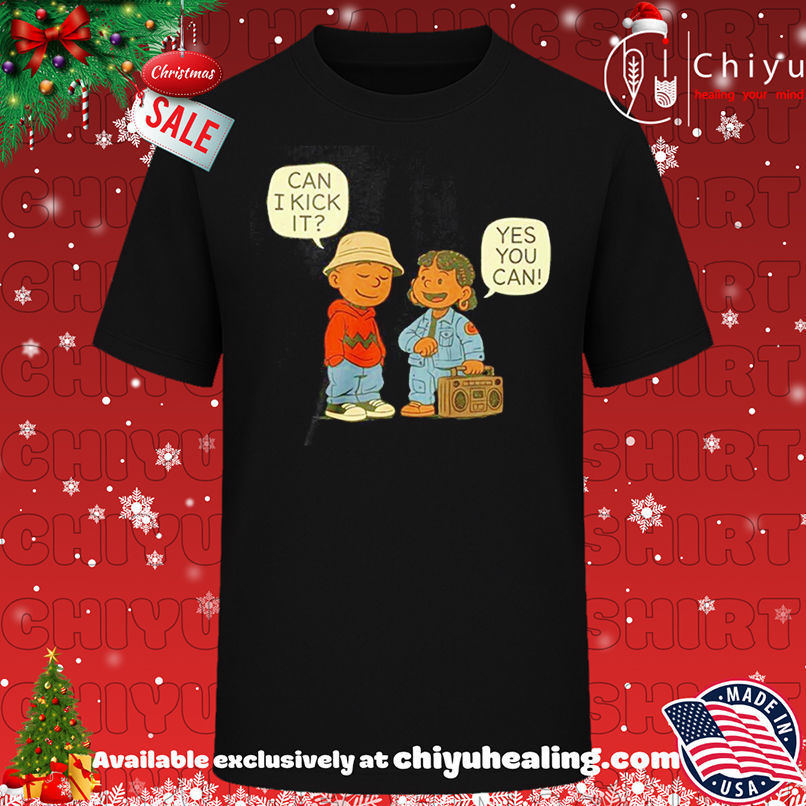 Peanuts Can I kick it yes you can cartoon shirt, Hoodie, Sweatshirt, Poster Canvas, Mug, Ornaments