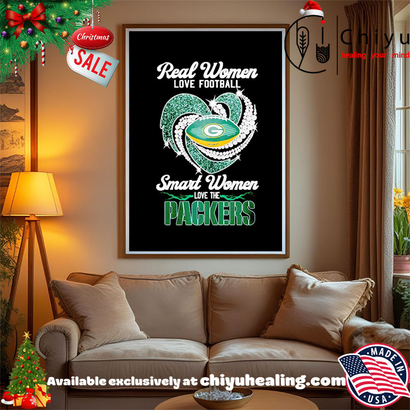 Real Women love football Smart Women love the Green Bay Packers shirt, Hoodie, Sweatshirt, Poster Canvas, Mug, Ornaments