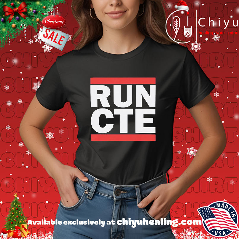 Run CTE Shirt, Hoodie, Sweatshirt, Poster Canvas, Mug, Ornaments