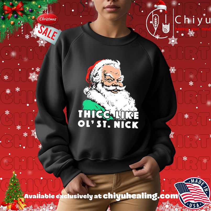 Santa Claus Thicc Like Ol