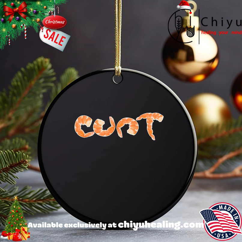 Shrimp Cunt funny shirt, Hoodie, Sweatshirt, Poster Canvas, Mug, Ornaments