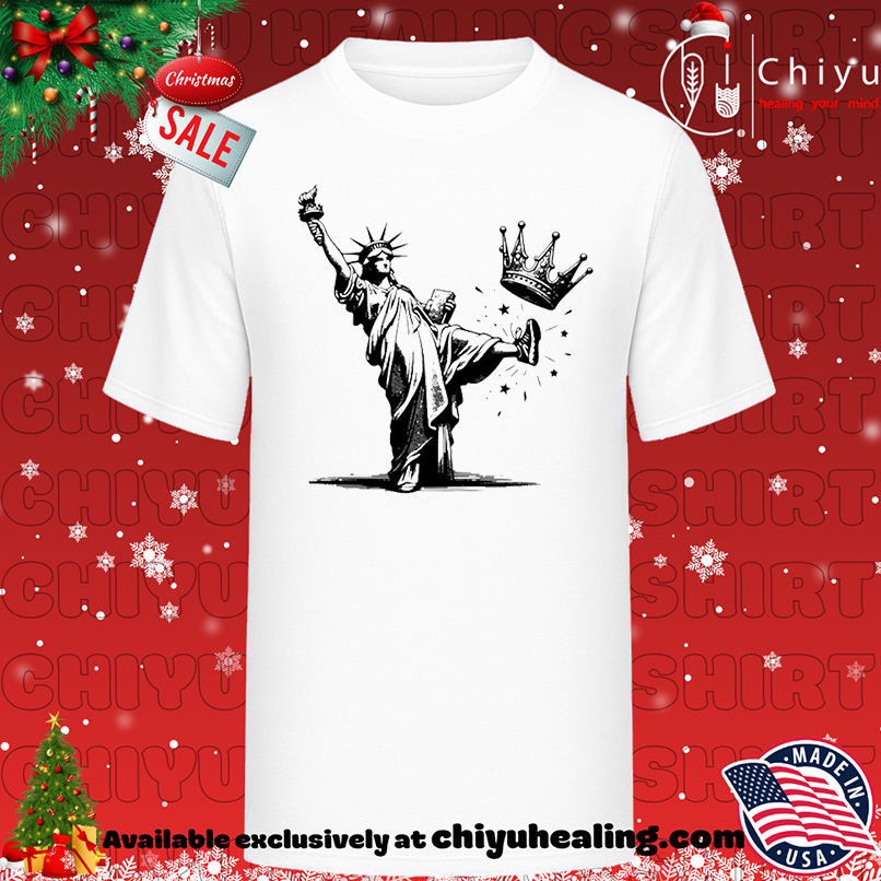 Statue of Liberty kicking off a crown no King shirt, Hoodie, Sweatshirt, Poster Canvas, Mug, Ornaments