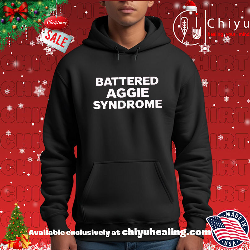 Texas A&M Battered Aggie Syndrome shirt Texas A&M Battered Aggie Syndrome shirt