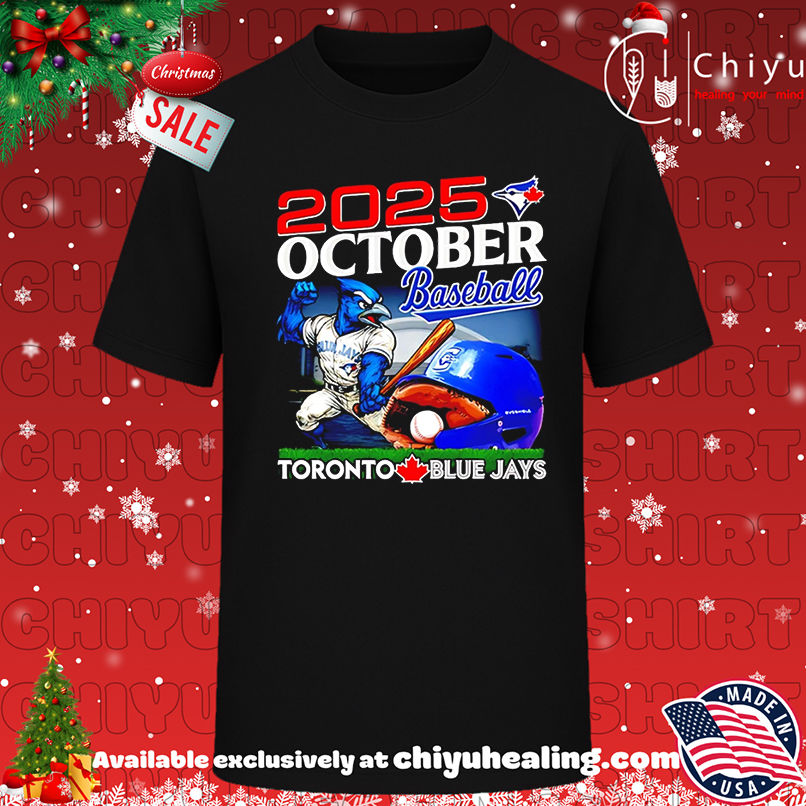 Toronto Blue Jays Baseball 2025 October Mascot shirt, Hoodie, Sweatshirt, Poster Canvas, Mug, Ornaments