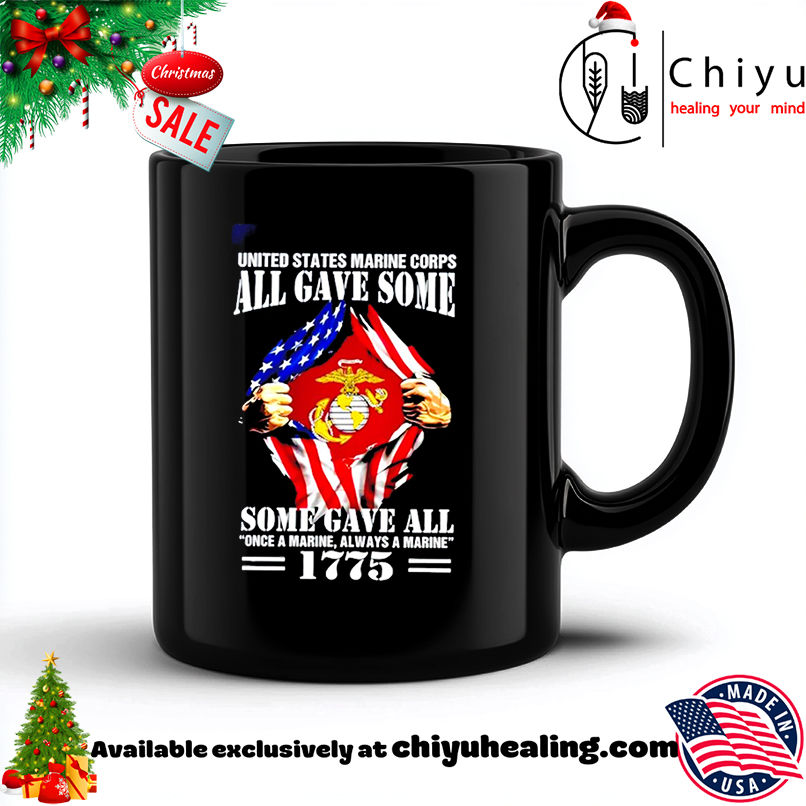 United States Marine Corps All Gave Some Some Gave All Once a Marine always a Marine shirt, Hoodie, Sweatshirt, Poster Canvas, Mug, Ornaments