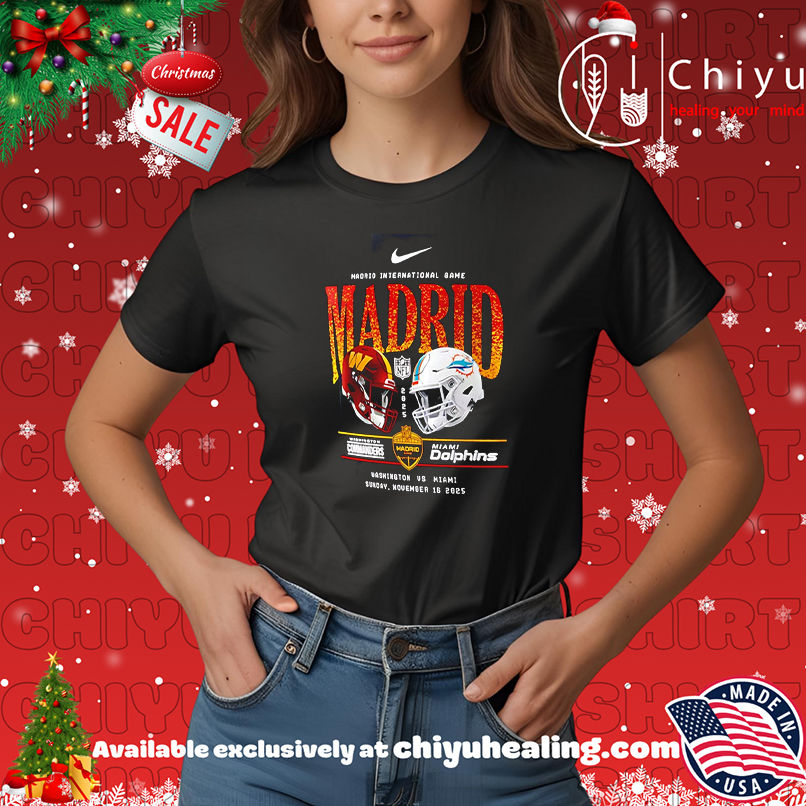 Washington Commanders vs Miami Dolphins International Games Madrid 2025 helmets shirt, Hoodie, Sweatshirt, Poster Canvas, Mug, Ornaments