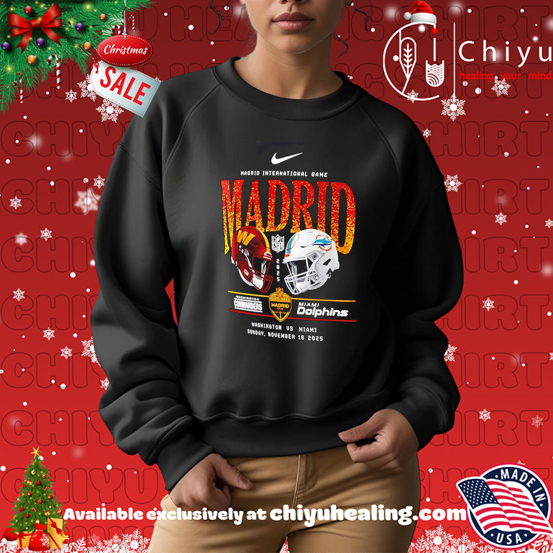 Washington Commanders vs Miami Dolphins International Games Madrid 2025 helmets shirt Washington Commanders vs Miami Dolphins International Games Madrid 2025 helmets shirt