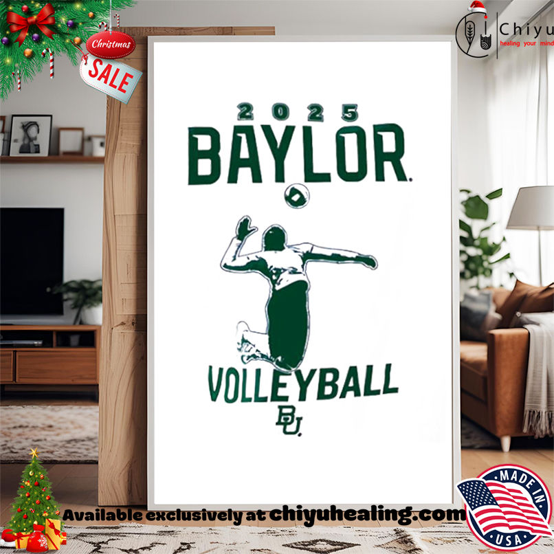 2025 Baylor Volleyball shirt, Hoodie, Sweatshirt, Poster Canvas, Mug, Ornaments