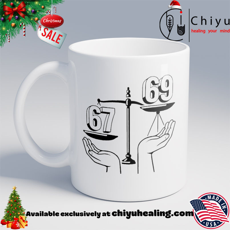 67 vs 69 balance of justice graphic shirt, Hoodie, Sweatshirt, Poster Canvas, Mug, Ornaments