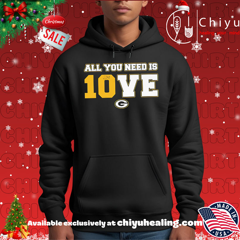 All You Need Is 10ve Green Bay Packers Shirt All You Need Is 10ve Green Bay Packers Shirt