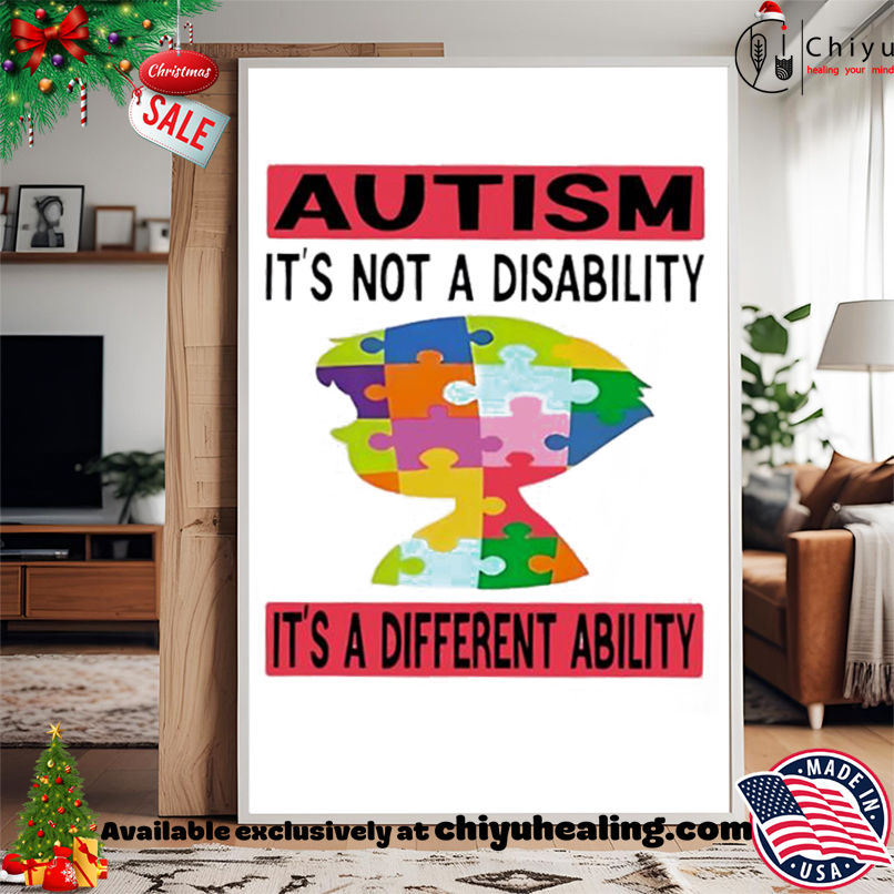 Autism It's Not A Disability It's A Different Ability shirt, Hoodie, Sweatshirt, Poster Canvas, Mug, Ornaments