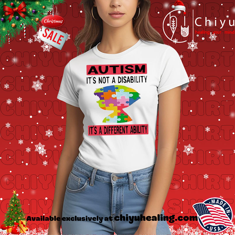 Autism It's Not A Disability It's A Different Ability shirt, Hoodie, Sweatshirt, Poster Canvas, Mug, Ornaments