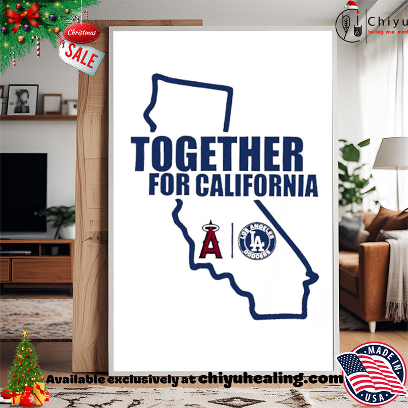 Awesome Los Angeles Dodgers Together For California shirt, Hoodie, Sweatshirt, Poster Canvas, Mug, Ornaments