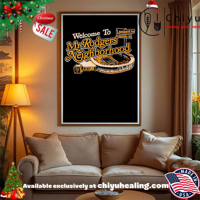 Awesome Welcome To Mr. Rodgers' Neighborhood Green Bay Packers shirt, Hoodie, Sweatshirt, Poster Canvas, Mug, Ornaments