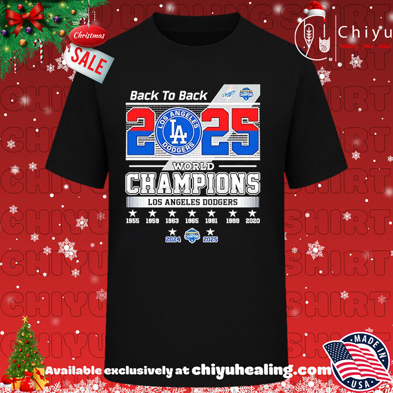 Back To Back 2025 World Series Champions LA Dodgers shirt, Hoodie, Sweatshirt, Poster Canvas, Mug, Ornaments
