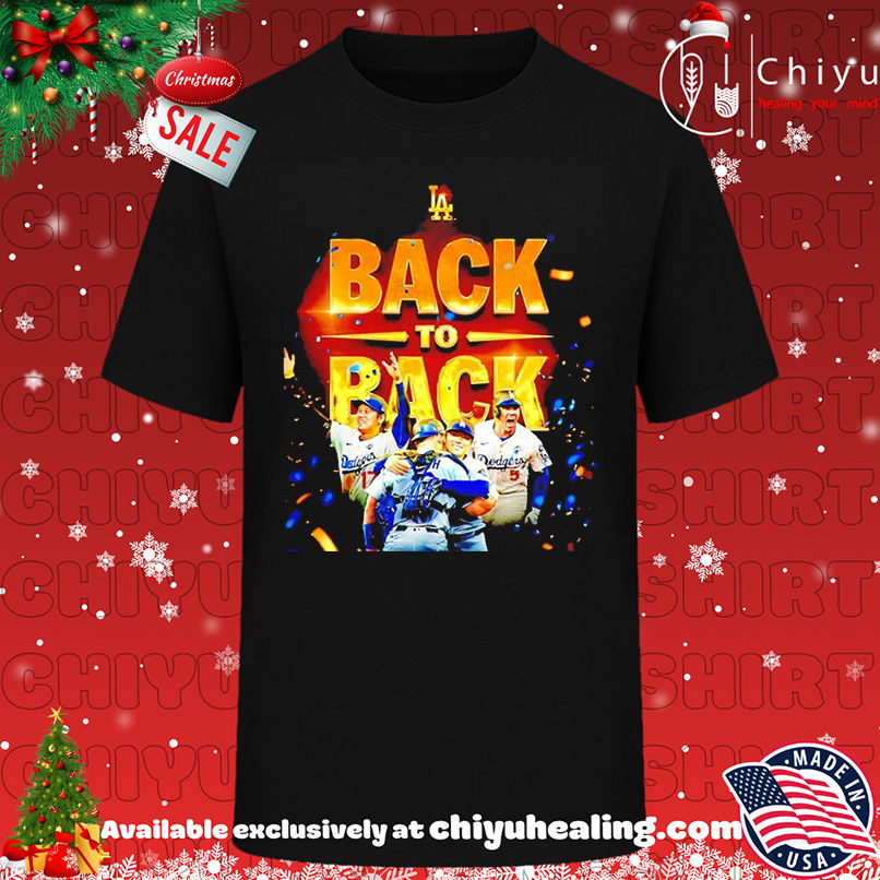 Back To Back Los Angeles Dodgers 2025 World Series Champions shirt, Hoodie, Sweatshirt, Poster Canvas, Mug, Ornaments