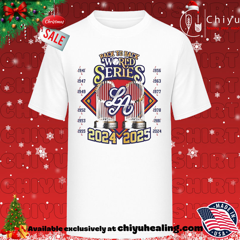 Back to Back World Series Champions 2025 LA Dodgers Baseball shirt, Hoodie, Sweatshirt, Poster Canvas, Mug, Ornaments