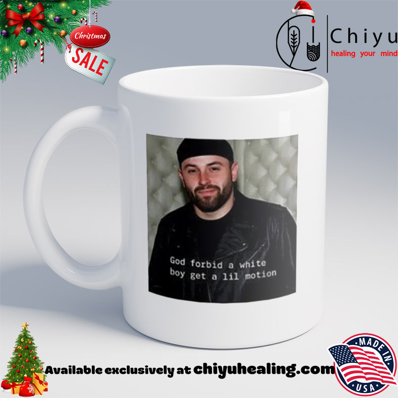 Baker's god forbid a white boy get a lil motion shirt, Hoodie, Sweatshirt, Poster Canvas, Mug, Ornaments