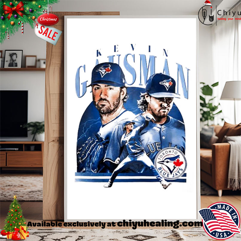 Best Kevin Gausman Toronto Blue Jays 2025 shirt, Hoodie, Sweatshirt, Poster Canvas, Mug, Ornaments