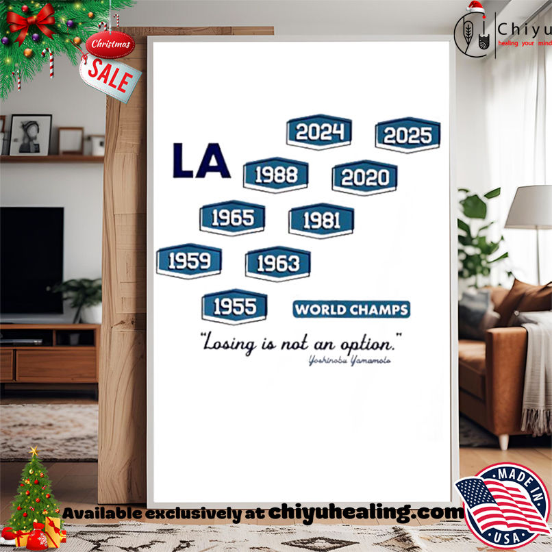Best Los Angeles Baseball Nine-Time World Champs losing is not an option shirt Best Los Angeles Baseball Nine-Time World Champs losing is not an option shirt