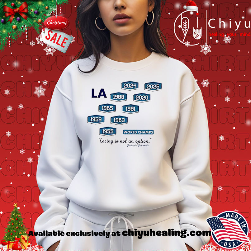 Best Los Angeles Baseball Nine-Time World Champs losing is not an option shirt Best Los Angeles Baseball Nine-Time World Champs losing is not an option shirt