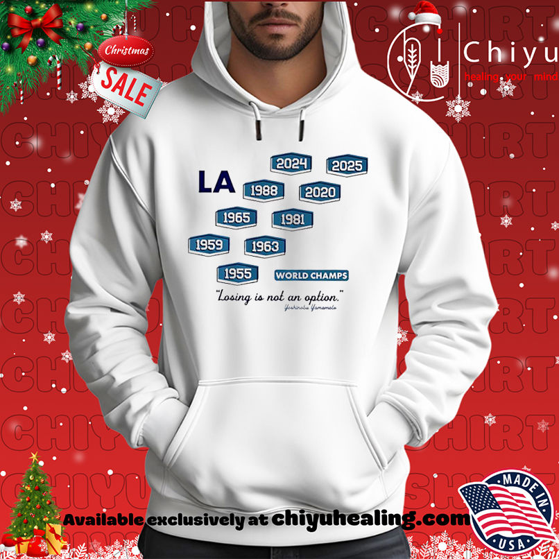 Best Los Angeles Baseball Nine-Time World Champs losing is not an option shirt, Hoodie, Sweatshirt, Poster Canvas, Mug, Ornaments 2 Best Los Angeles Baseball Nine-Time World Champs losing is not an option shirt, Hoodie, Sweatshirt, Poster Canvas, Mug, Ornaments