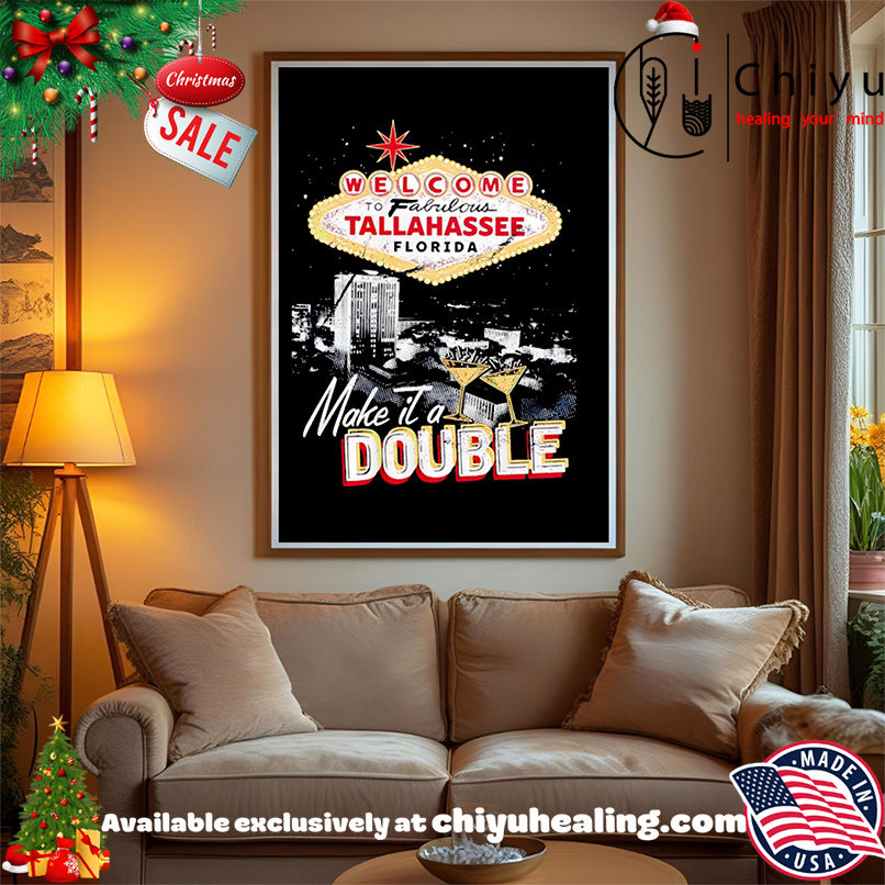 Best Welcome To Fabulous Tallahassee Florida Make it a Double retro shirt, Hoodie, Sweatshirt, Poster Canvas, Mug, Ornaments